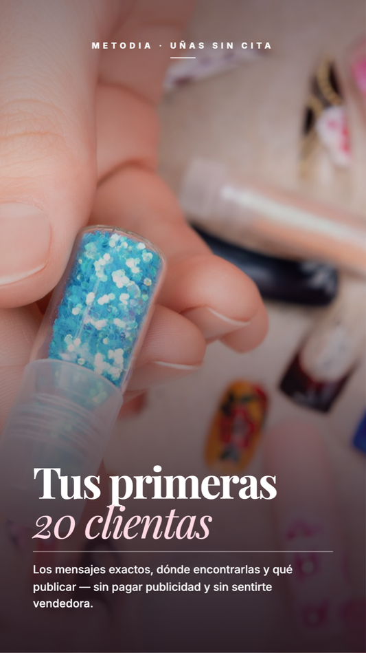 Tus Primeras 20 Clientas